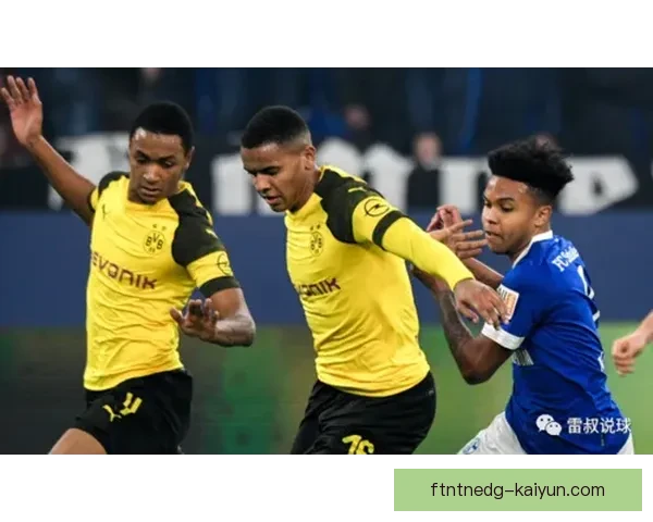 鲁尔德比再燃战火：多特蒙德与沙尔克04迎来激情对决，状态回暖值得关注